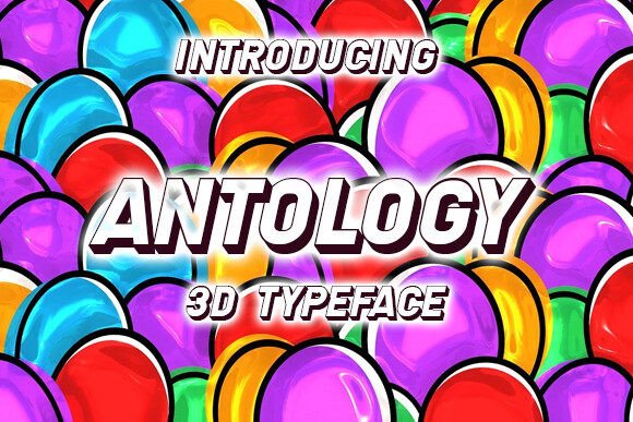 Antology: Integrating a Bold 3D Typeface into Your Creative Workflow