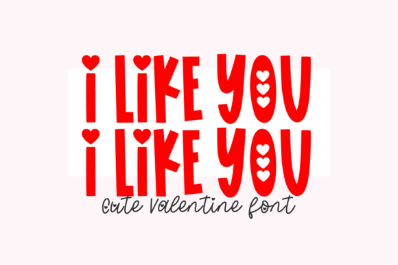 I Like You: A Playful Valentine Font for Sweet Designs