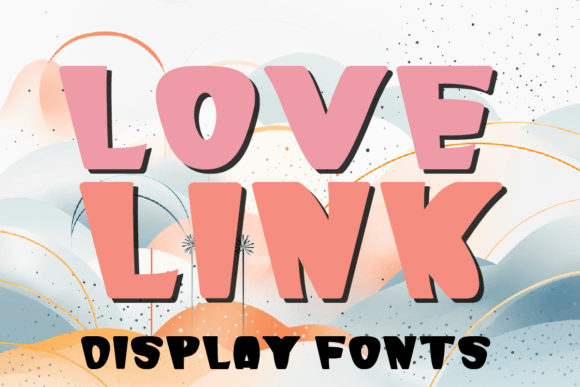 Love Link: Elevating Design with Romantic Typography