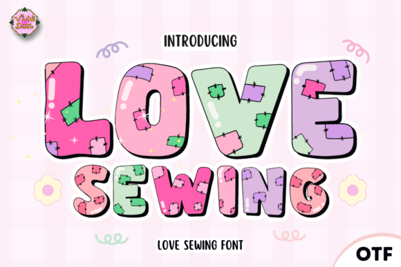 Love Sewing: A Handcrafted Font for Makers