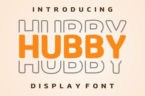 Why Hubby Is the Display Font Your Design Projects Have Been Missing